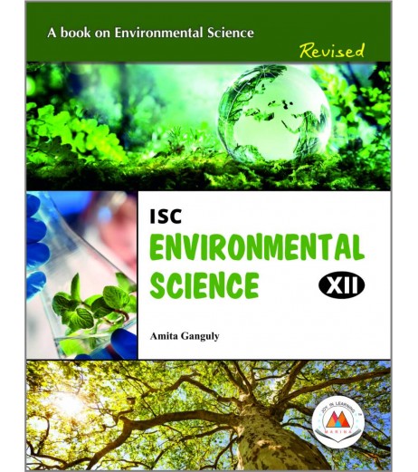 ISC Environmental Science For Class 12 by Amita Ganguly