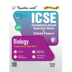 Together With ICSE Biology Question Bank for Class 9