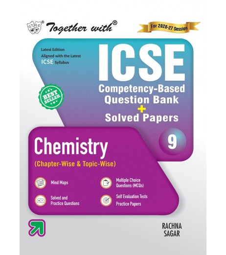 Together With ICSE Chemistry Question Bank for Class 9 Together With ICSE Chemistry Study Material for Class 9 ICSE Class 9 - SchoolChamp.net