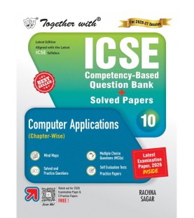Together with ICSE Question Bank Computer Applications Class 10 for 2027 board exams