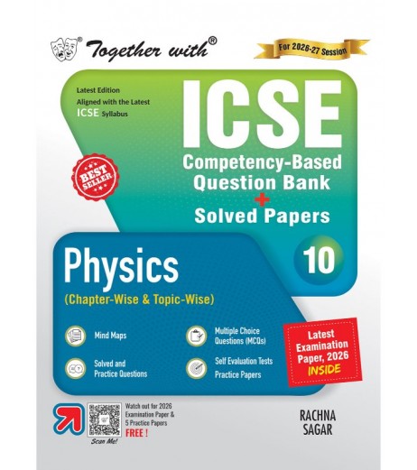 Together with ICSE Question Bank Physics Class 10 for 2027 board exams| Together with ICSE Question Bank Physics Class 10 for 2027 board exams|