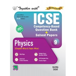 Together With ICSE Physics Question Bank for Class 9