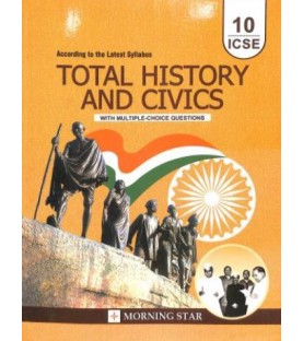 Total History and Civics for ICSE Class 10 by Dolly Ellen Sequeira | Latest Edition