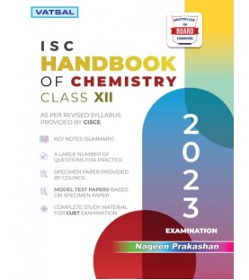 Nageen Prakashan Vatsal ISC Chemistry Handbook Class 12 | Latest Edition