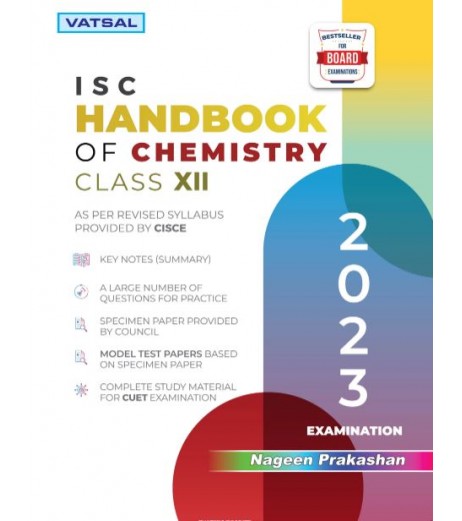 Nageen Prakashan Vatsal ISC Chemistry Handbook Class 12 | Latest Edition