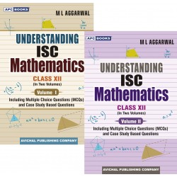 APC Understanding ISC Mathematics Class 12 Vol 1 & 2 By M L Aggarwal | Latest Edition