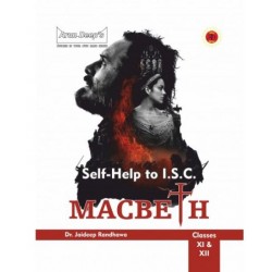 Arun Deep's I.S.C. Macbeth Class 11 | Latest Edition