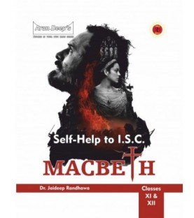 Arun Deep's I.S.C. Macbeth Class 11 | Latest Edition