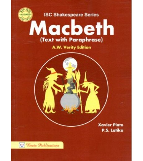 ISC Shakespeare Series Macbeth : A. W. Verity Edition Class 11 by Xavier Pinto