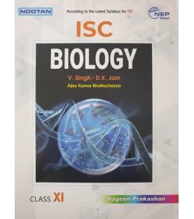 Nootan ISC Biology Class 11 by V. Singh, D. K. Jain