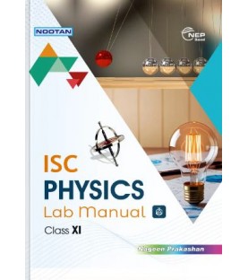 Nootan ISC Physics Lab Manual Class 11 | Latest Edition