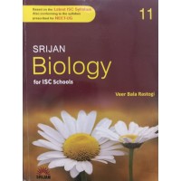Srijan Biology for Isc Class 11 by Veer Bala Rastogi