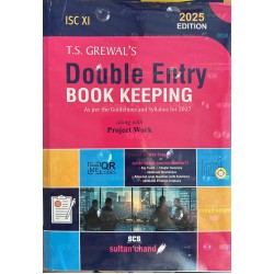 T S Grewals Double Entry Book Keeping ISC Class 11 along with Project work | Latest Edition