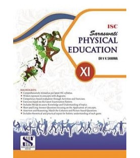 Physical Education Class 11 ISC by V. K. Sharma