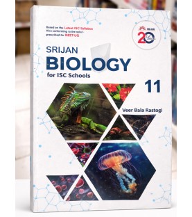 Srijan Biology for Isc Class 11 by Veer Bala Rastogi