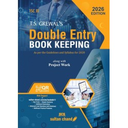 T S Grewals Double Entry Book Keeping ISC Class 11 along with Project work | Latest Edition