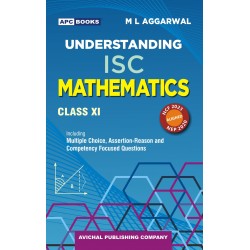 APC Understanding ISC Mathematics Class 11 by M L Aggarwal