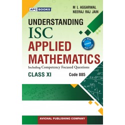 APC Understanding ISC Applied Mathematics Class 11 by M L