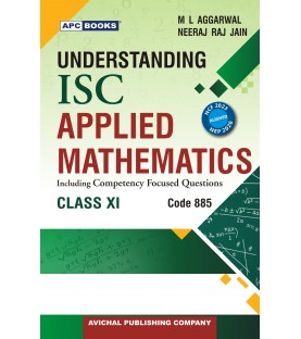 APC Understanding ISC Applied Mathematics Class 11 by M L Aggarwal | Latest Edition
