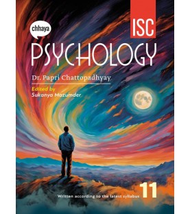 Chhaya ISC Psychology by Dr. Papri Chattopadhyay Class 11