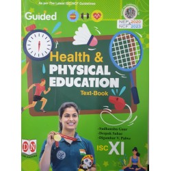 Guided Health And Physical Education ISC Class 11 | D N Publication | NCF 2023