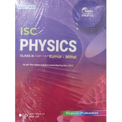 Nootan ISC Physics Class 11 by Kumar, Mittal | Latest