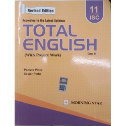 Total English ISC  Class 11 by Xavier Pinto | Latest Edition