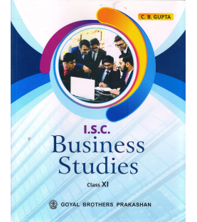 ISC Business Studies Class 11 by C. B. Gupta | Latest Edition
