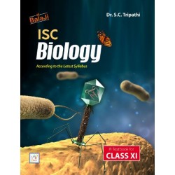 ISC Biology Class 11 By Dr. S. C. Tripathi | Latest Edition