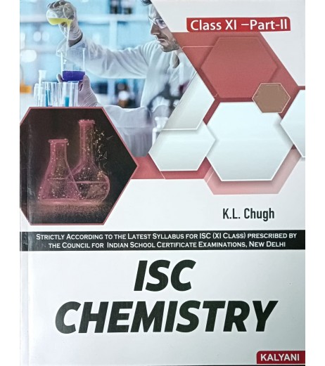 ISC Chemistry Class 11 Part 1 and 2 by K L Chugh ISC Class 11 - SchoolChamp.net