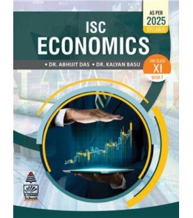ISC Economics class 11 by Dr. Abhijit Das and Dr. Kalyan Basu 