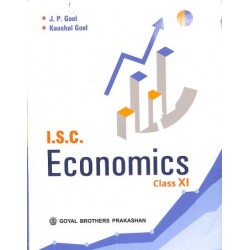 ISC Economics For Class 11 by J. P. Goel
