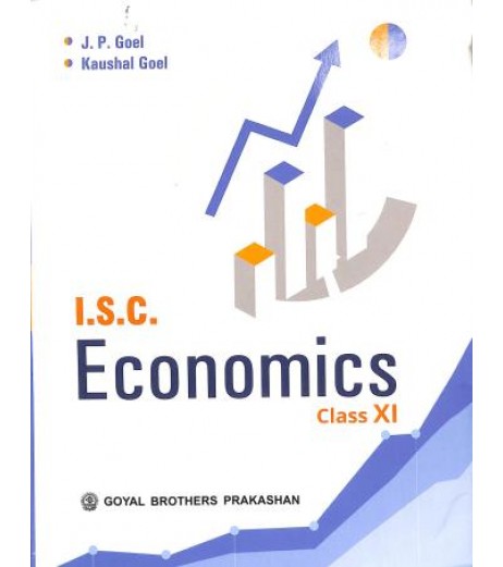 ISC Economics Part 1 For Class 11by J. P. Goel ISC Class 11 - SchoolChamp.net