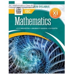 ISC Mathematics Book 1 For Class 11 by O. P. Malhotra, S.