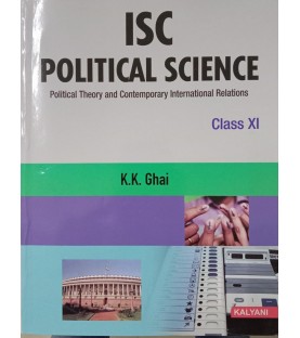 ISC Political Science Class 11 by K K Ghai | Latest Edition