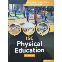 Kalyani ISC Physical Education Class 11 by Rachpal singh Brar  | Latest Edition