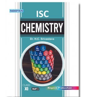 Nootan ISC Chemistry Class 11 part 1 and 2  by H C Srivastava | Latest Edition