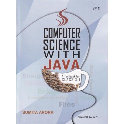 ISC Computer Science with Java Class 12 by Sumita Arora | Latest Edition