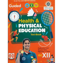 Guided Health And Physical Education ISC Class 12 | D N