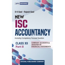 APC New ISC  Accountancy Class 12 Vol-I and II By D.K. Goel
