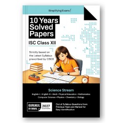 Oswal Gurukul ISC 10 Year Solved Papers-Science Stream Class 12 | Latest Edition Oswal Gurukul ISC 10 Year Solved Papers-Science Stream Class 12 | Latest Edition
