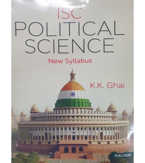 ISC Political Science Class 12 by K. K. Ghai ISC Class 12 2026 Edition