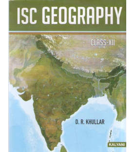 ISC Geography Class 12 by D. R. Khullar by Kalyani Publication | Latest Edition