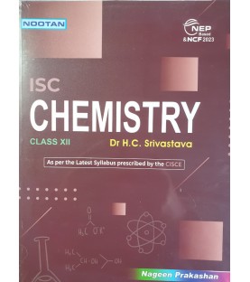 Nootan ISC Chemistry Class 12 by H C Srivastava | Latest Edition