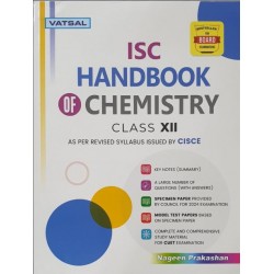 Nageen Prakashan Vatsal ISC Chemistry Handbook Class 12 | Latest Edition