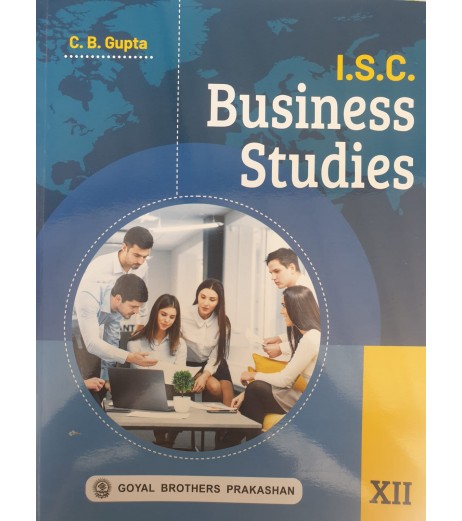 ISC Business Studies Part 2 For Class 12 by C. B. Gupta | Latest Edition ISC Class 12 - SchoolChamp.net