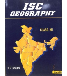 Kalyani Publication ISC Geography Class 12 by D. R. Khullar | Latest Edition