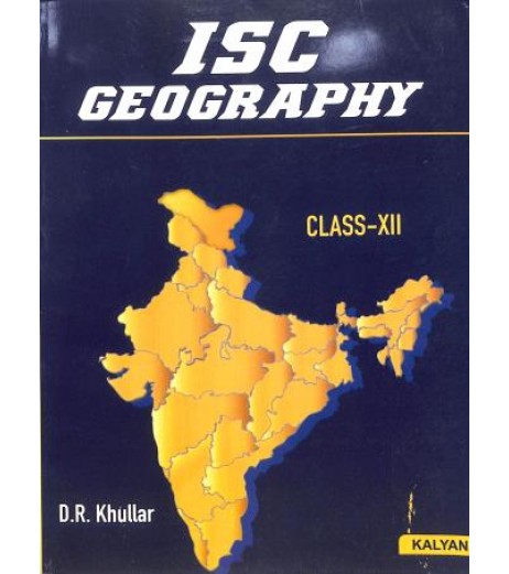 ISC Geography Class 12 by | D. R. Khullar | Latest Edition
