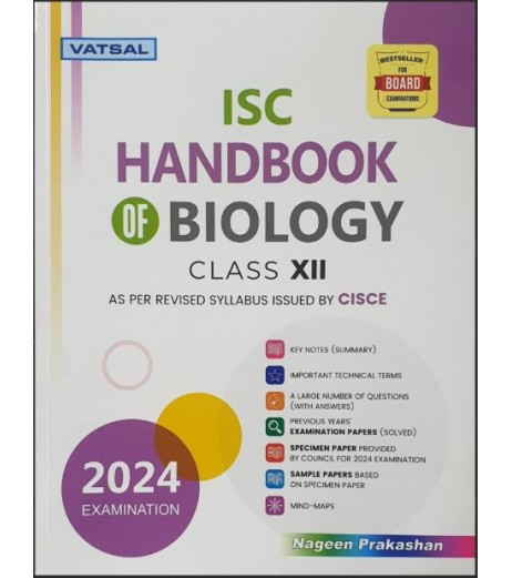 Vatsal ISC Biology Handbook Class 12 for 2024 examinations