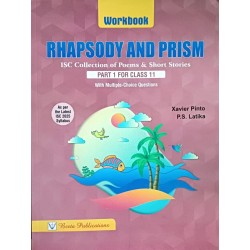 Rhapsody And Prism Part  I Workbook Collection Of ICSE Poems and Shorts Stories Class 11